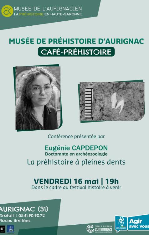 Café-Préhistoire - vendredi 16 mai, 19h | La préhistoire à pleines dents avec Eugénie Capdepon