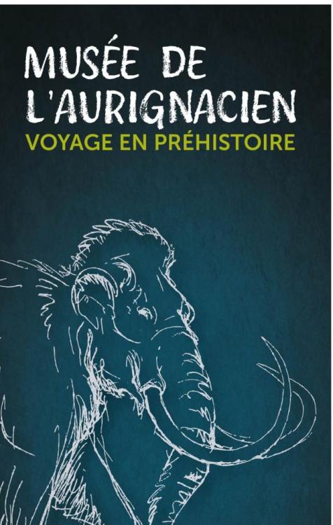 Nouveau dépliant pour le Musée de l'Aurignacien